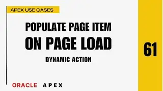 APEX 61: How to Populate Page Item on page load in Oracle APEX | static value SQL PLSQL JavaScript