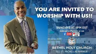 Sunday, December 7, 2025 | Bethel Holy Church