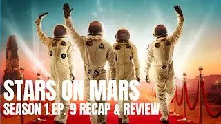 Stars on Mars Season 1 Episode 9 