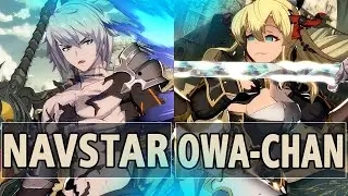 GBVSR:🔥Navstar (Lucilius) Vs Owa-chan (Vira)🔥| High Level Gameplay.