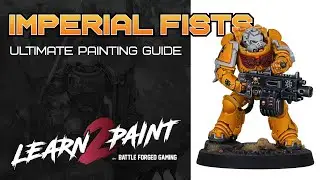 How to Paint Imperial Fists | Ultimate Painting Guide