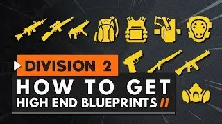 How to Get High End Blueprints in The Division 2