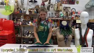 Upcycled T-Shirt Jewellery with Reverse Garbage Queensland