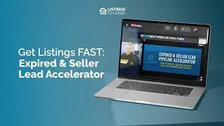 🚀 Get Listings FAST: Expired & Seller Lead Accelerator