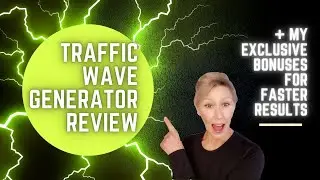 💥 Traffic Wave Generator Review + Exclusive Bonuses for Fastest Results 💥