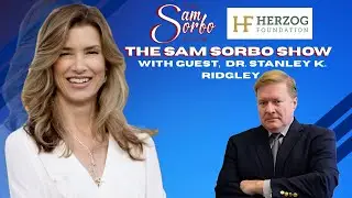 The Sam Sorbo Show with Dr. Stanley K. Ridgley