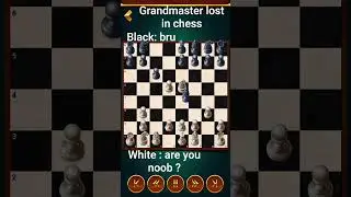 A grandmaster chess player lost #chessgame