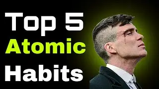 Top 5 Atomic habits that can transform you | Inner Ascent
