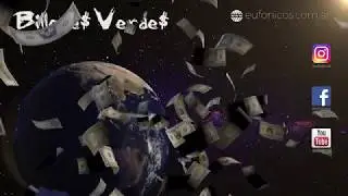 Eufonicos | Billetes Verdes