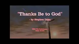 Thanks Be to God - Stephen Dean