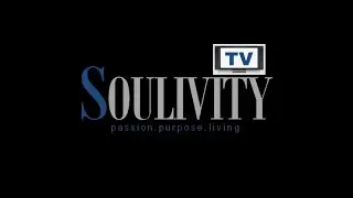 Soulivity TV Shows_Season 1.1 - 2021