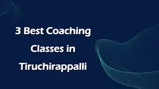 3 Best Coaching classes in Tiruchirappalli, Tamil Nadu 2025 | Coaching centers
