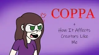 COPPA: How Will It Affect Me?