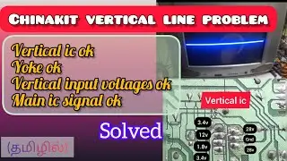 China kit vertical line problem|vertical ic ok|with english sub|tamil electronics info7550