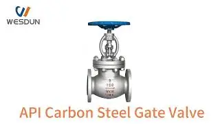 WESDUN API Carbon Steel Gate Valve