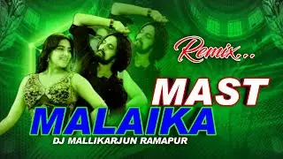 Mast Malaika | Mark Movie | Kichha Sudeep | Dj Remix | Dj Mallikarjun Ramapur |