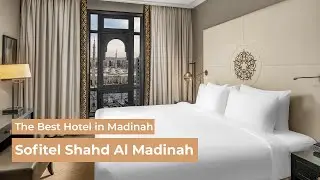 The Best Hotel in Madinah - Sofitel Shahd Al Madinah ✨ #fyp #madina