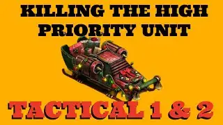 War Commander: Killing the High Priority Target in Tactical Bases 1 & 2!