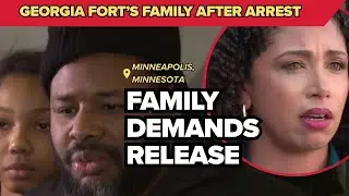 'Doing her work': Georgia Fort&rsquo;s husband and daughter speak at presser after arrests