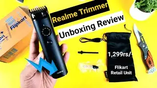 Realme Trimmer unboxing review for 1,299rs/- flipkart retail unit package