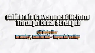 California Reform Starts on Your Block (Not in Sacramento) | Brawley & the Imperial Valley