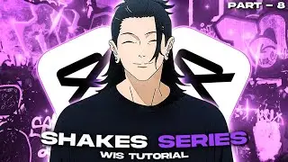 CapCut PC | WIS Shakes Series part - 8
