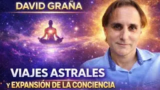 Viajes astrales: qu&eacute; son realmente | Entrevista a David Gra&ntilde;a Sol&eacute;.