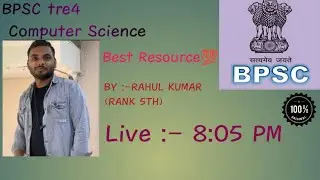 Rahul CSE  is live With BPSC Tre4 Computer Science Best Resource 💯 By Rahul Kumar