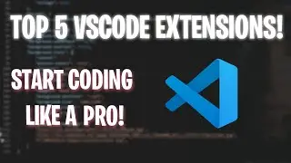 Top 5 VSCode Extensions to 100x Your PRODUCTIVITY!