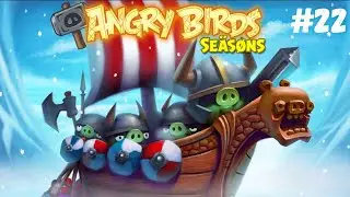 Gameplay Walkthrough Angry Birds Seasons - Invasion of the Egg Shatchers #22 (Android, iOS)