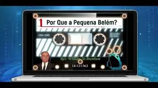 Por Que a Pequena Belém? - William Marrion Branham