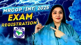 MRCGP [int] May'2025 || Registration Process & Guidelines