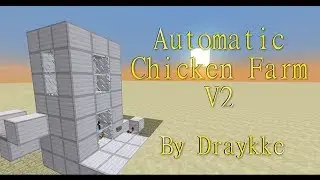 Minecraft (1.8+) Automatic Chicken Farm V3 Tutorial [Infinite EXP/Chicken/Feathers]