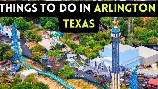 10 things to do in Arlington, Texas 2024 | Bucket List Places in Arlington