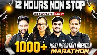 12 Hours Non Stop SSC Class 10 Marathon | 1000+ Most Important Questions | Maharashtra Board Exam