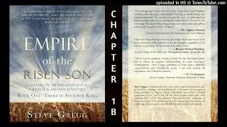 Chapter 1 B | Empire of the Risen Son: Book One, by Steve Gregg - Audiobook