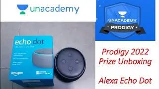 Unacademy Prodigy Prize Unboxing|| Unacademy Prodigy Alexa Echo Dot || Alexa Unboxing #unacademy