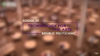 Republic Polytechnic | School of Technology for the Arts