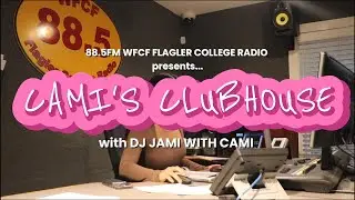 Cami's Clubhouse: Episode Two