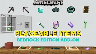 PLACEABLE ITEMS - Addon for Minecraft Bedrock Edition