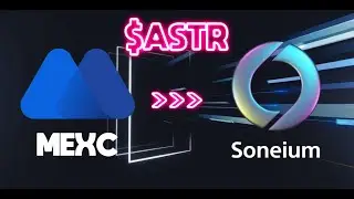 $ASTR from MEXC to SONEIUM in Minutes! 🚀 | Step-by-Step Guide