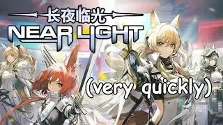 Near Light Overview in 37 Seconds | Arknights