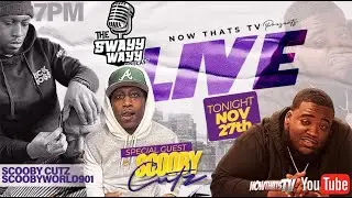 SWAYY WAYY PODCAST | SCOOBY CUTZ