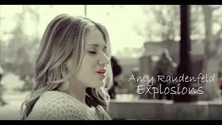 Amy Raudenfeld - Explosions (TSC - Round 2)
