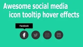 Awesome Hover Effects Social media icon Tooltip with Using HTML and CSS || Icon and tooltip hover