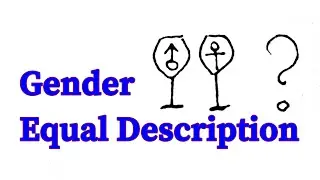 Gender Equal Wine Language | Wine has no GENDER!