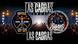 PROMOCIONAL LAS CABRAS 2025 FESTIVAL HIP HOP SEXTA REGION