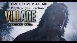 Resident Evil Village PS4 Demo Playthrough / Reaction with commentary