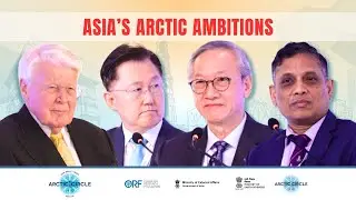 From Delhi to the North Pole: Asia&rsquo;s Arctic Strategy Explained | The Arctic Circle India Forum 2025