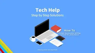How To: Change Web Browser Settings to Boost PC Performamnce